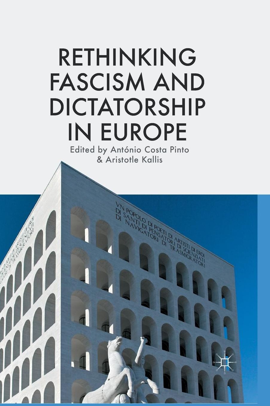 Rethinking Fascism and Dictatorship in Europe