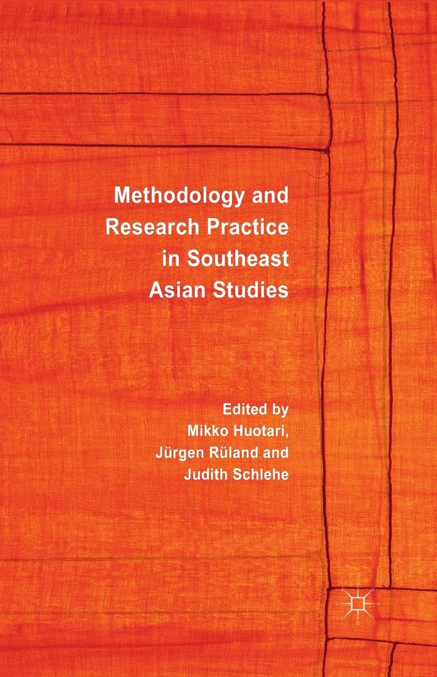 Methodology and Research Practice in Southeast Asian Studies