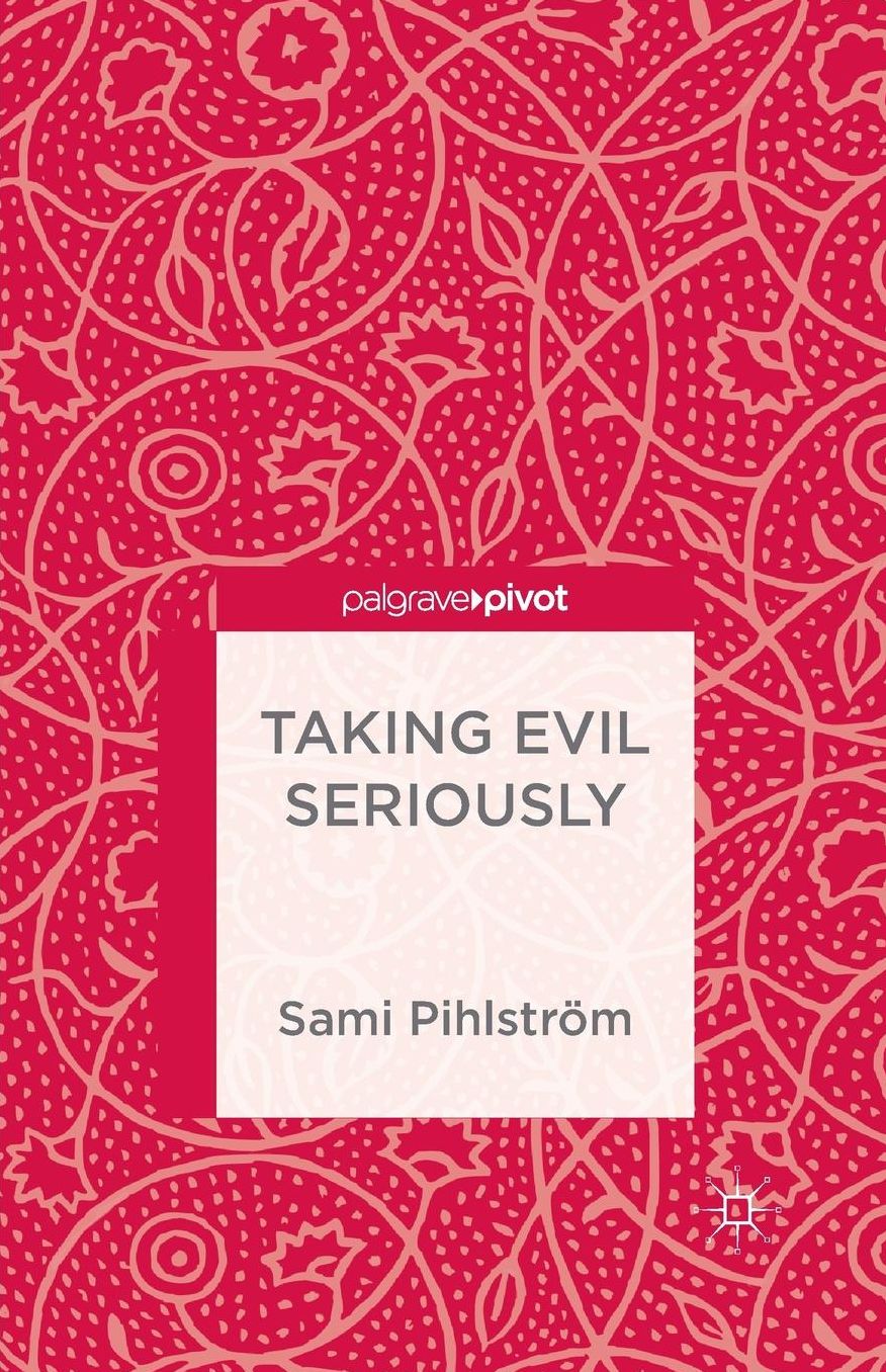 Taking Evil Seriously