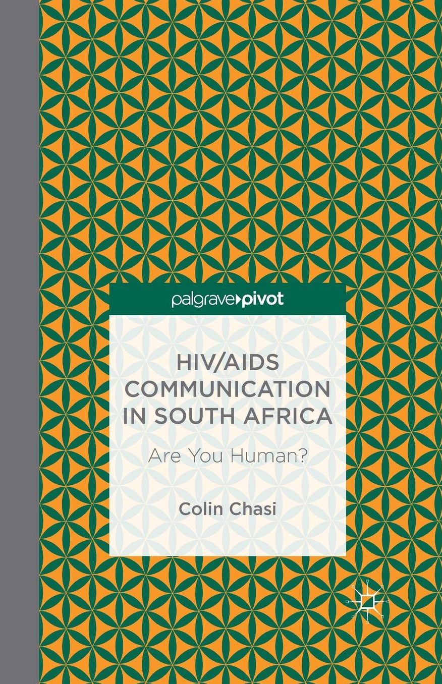 HIV/AIDS Communication in South Africa: Are You Human?