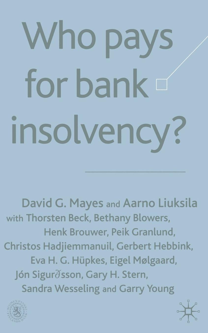 Who Pays for Bank Insolvency?