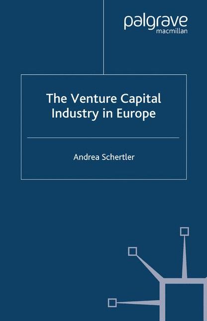 The Venture Capital Industry in Europe
