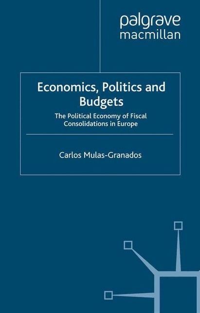 Economics, Politics and Budgets: The Political Economy of Fiscal Consolidations in Europe