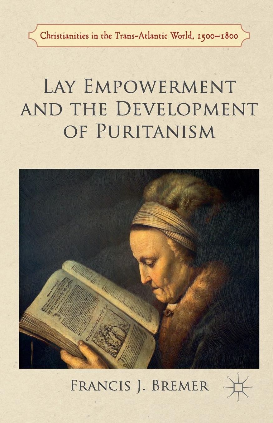 Lay Empowerment and the Development of Puritanism