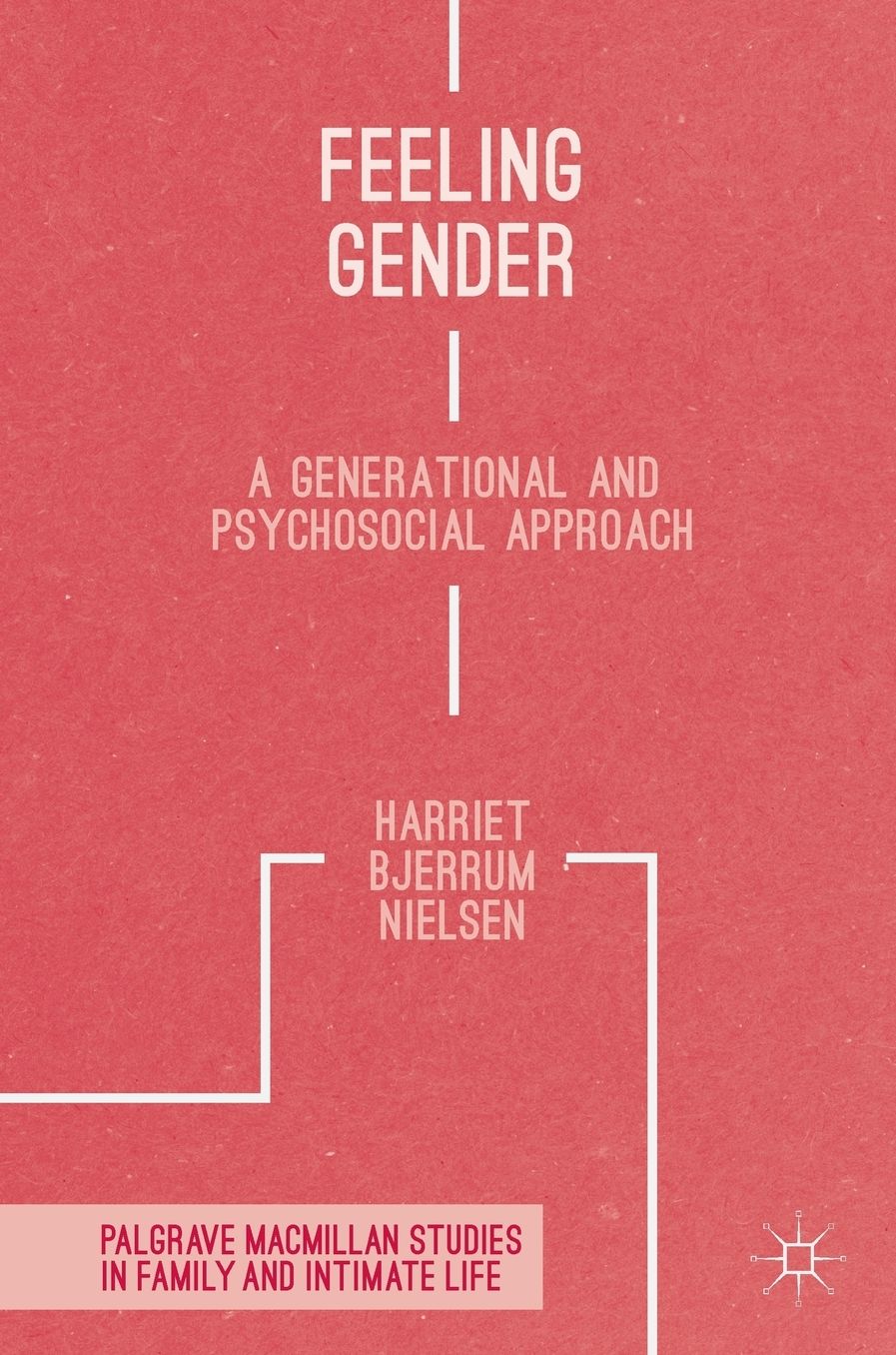 Feeling Gender: A Generational and Psychosocial Approach
