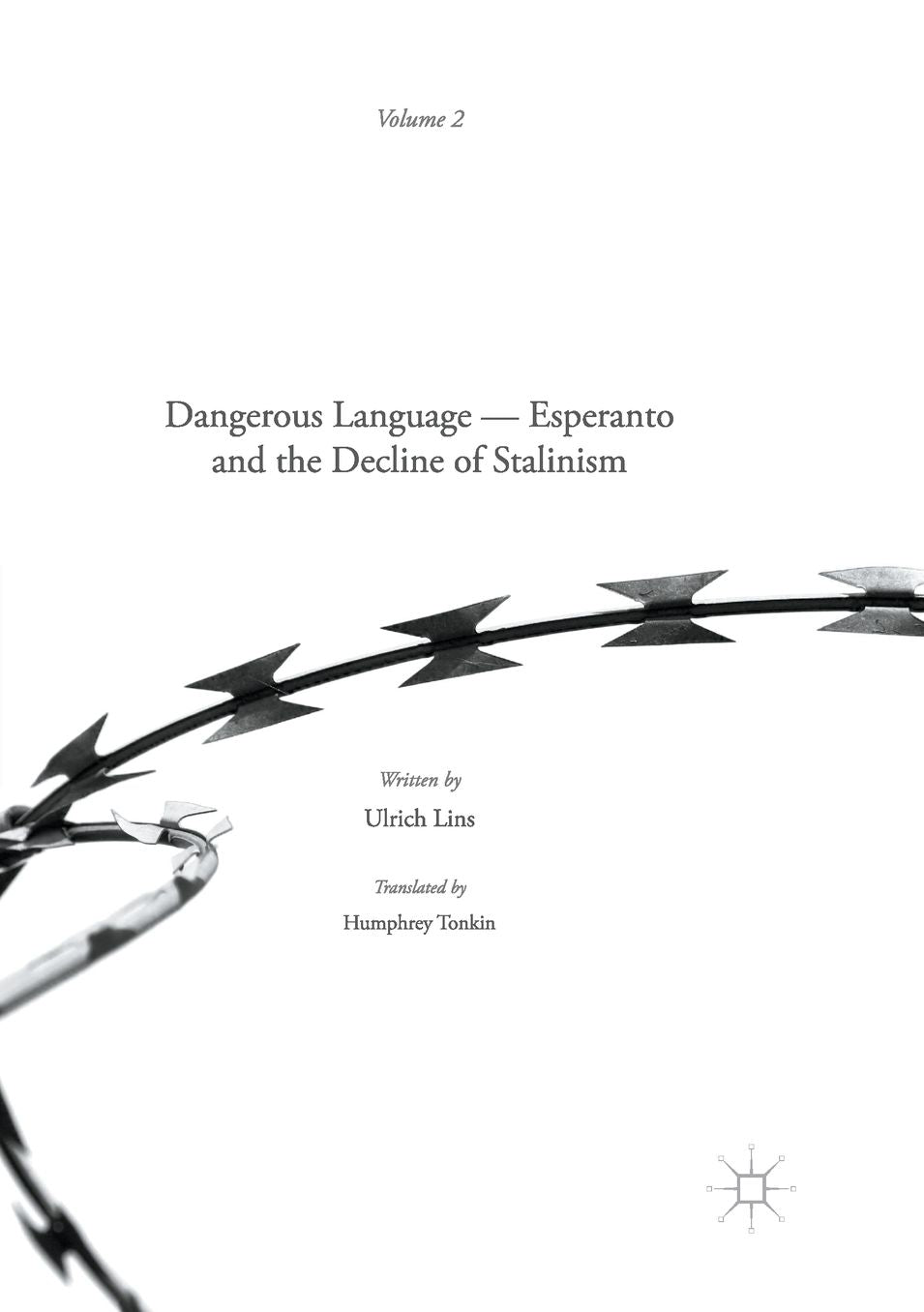 Dangerous Language: Esperanto and the Decline of Stalinism
