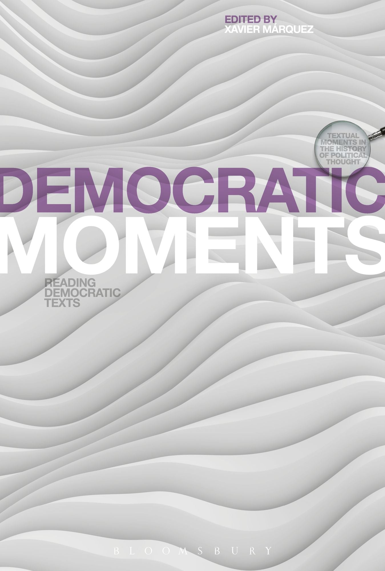 Democratic Moments: Reading Democratic Texts