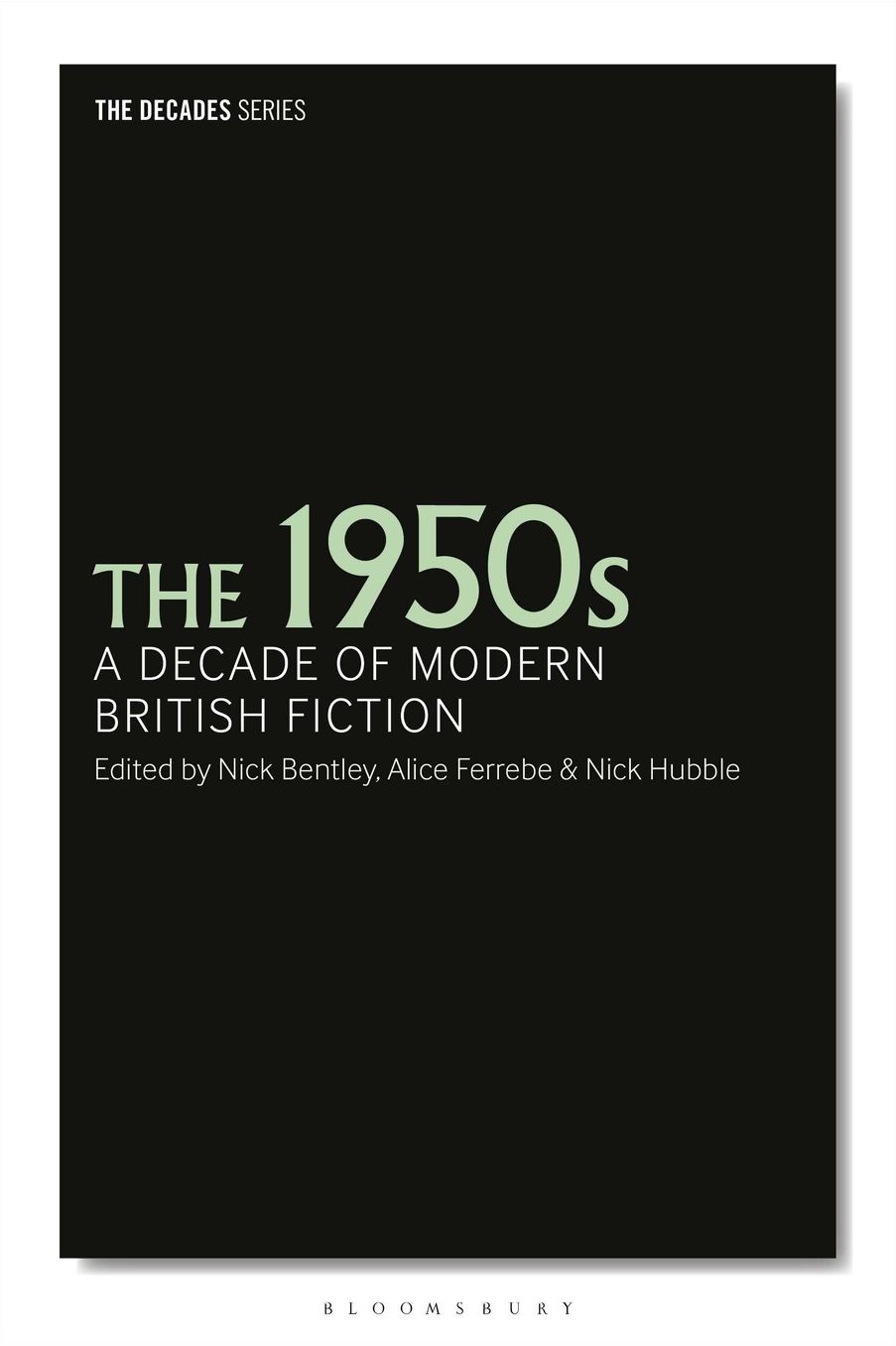 The 1950s: A Decade of Modern British Fiction