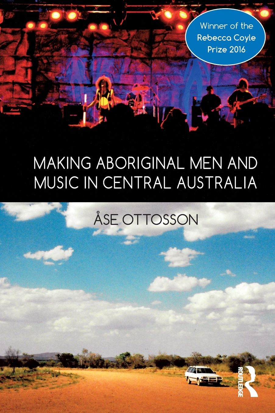 Making Aboriginal Men and Music in Central Australia
