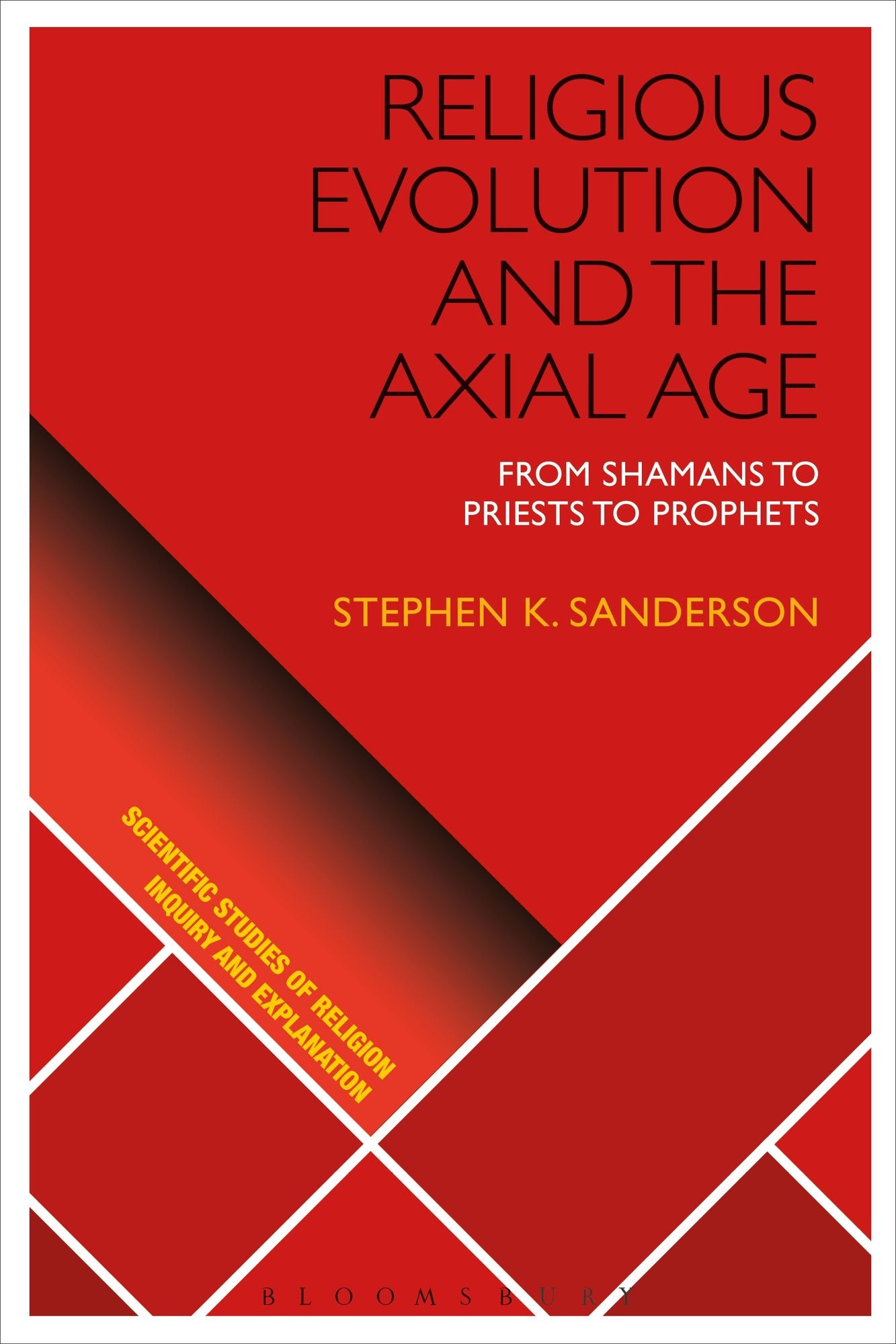 Religious Evolution and the Axial Age: From Shamans to Priests to Prophets