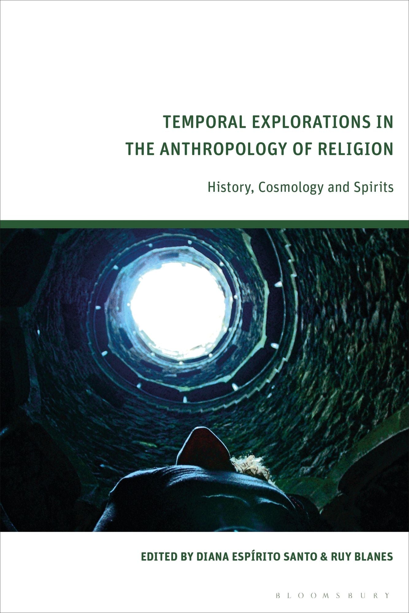Temporal Explorations in the Anthropology of Religion: History, Cosmology and Spirits