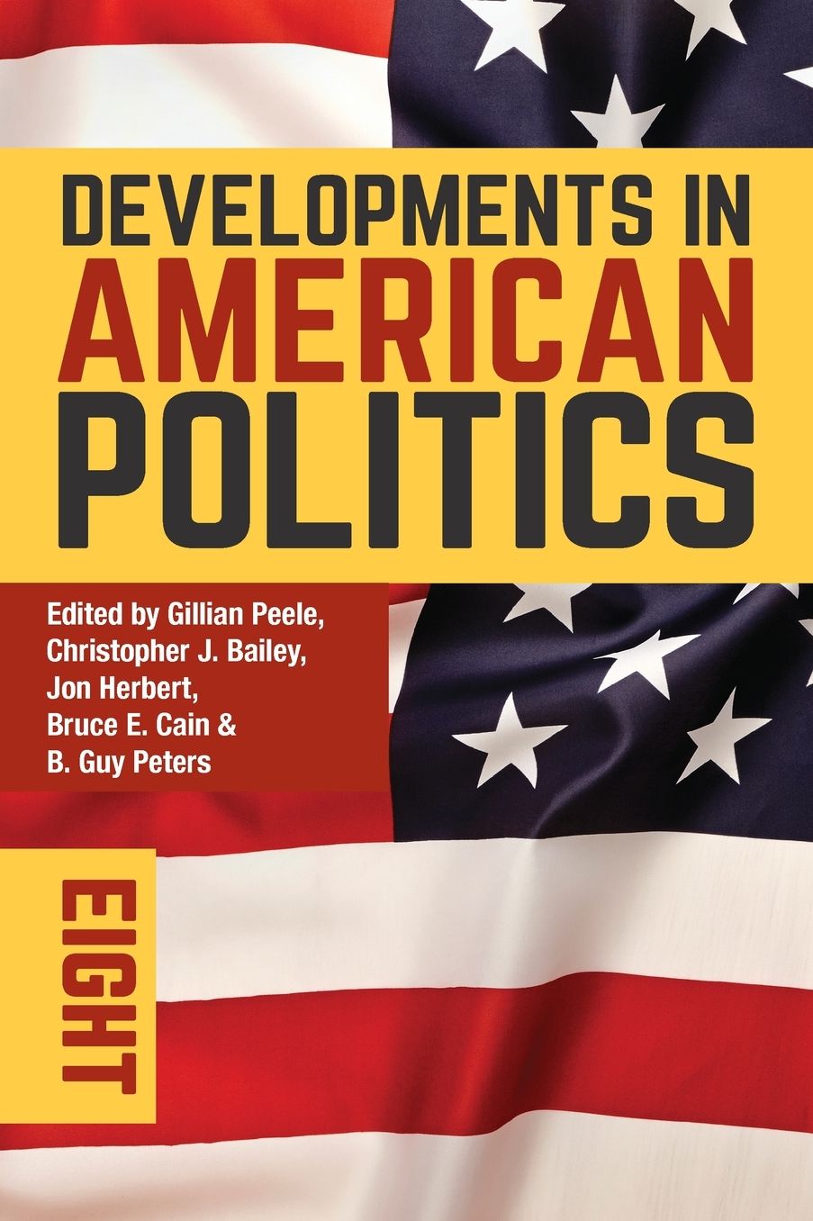 Developments in American Politics 8