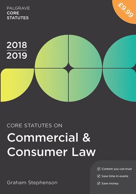 Core Statutes on Commercial Consumer Law 2018-19