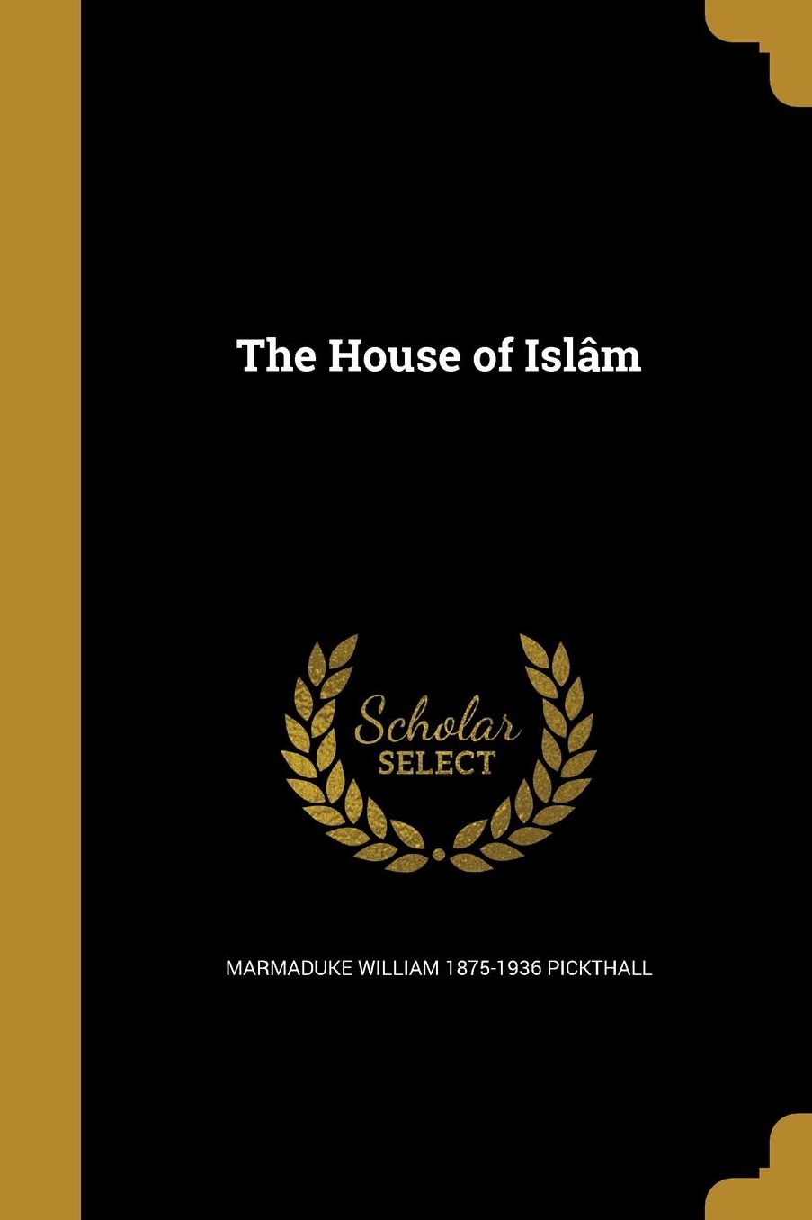 The House of Islï¿½m
