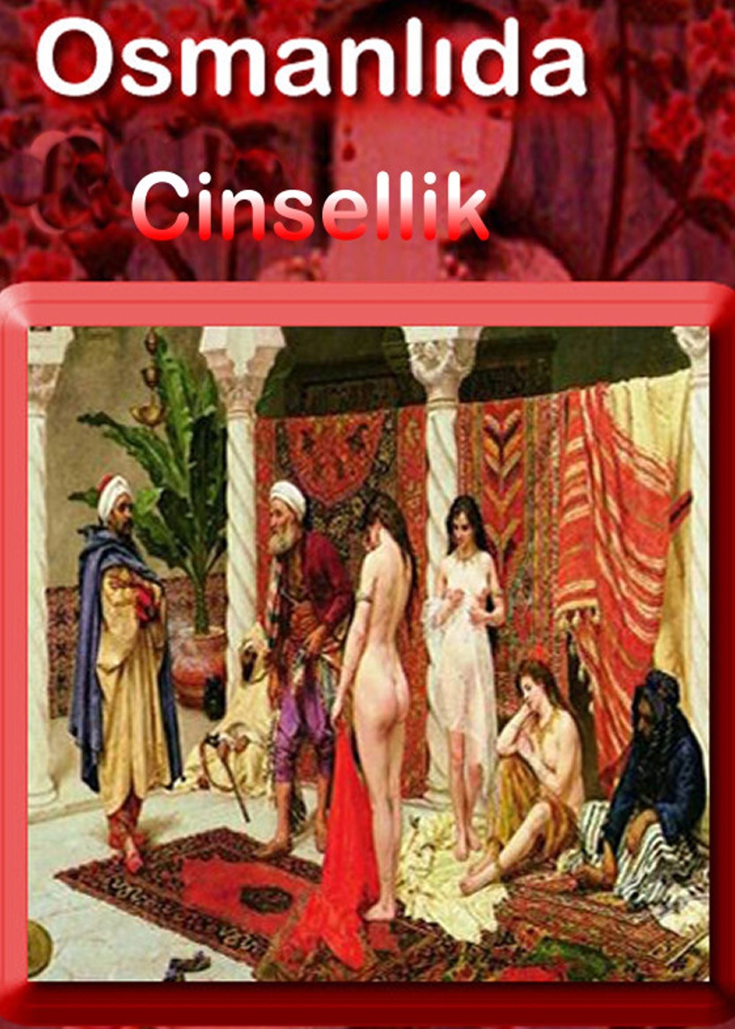 Osmanlı'da CinselliK
