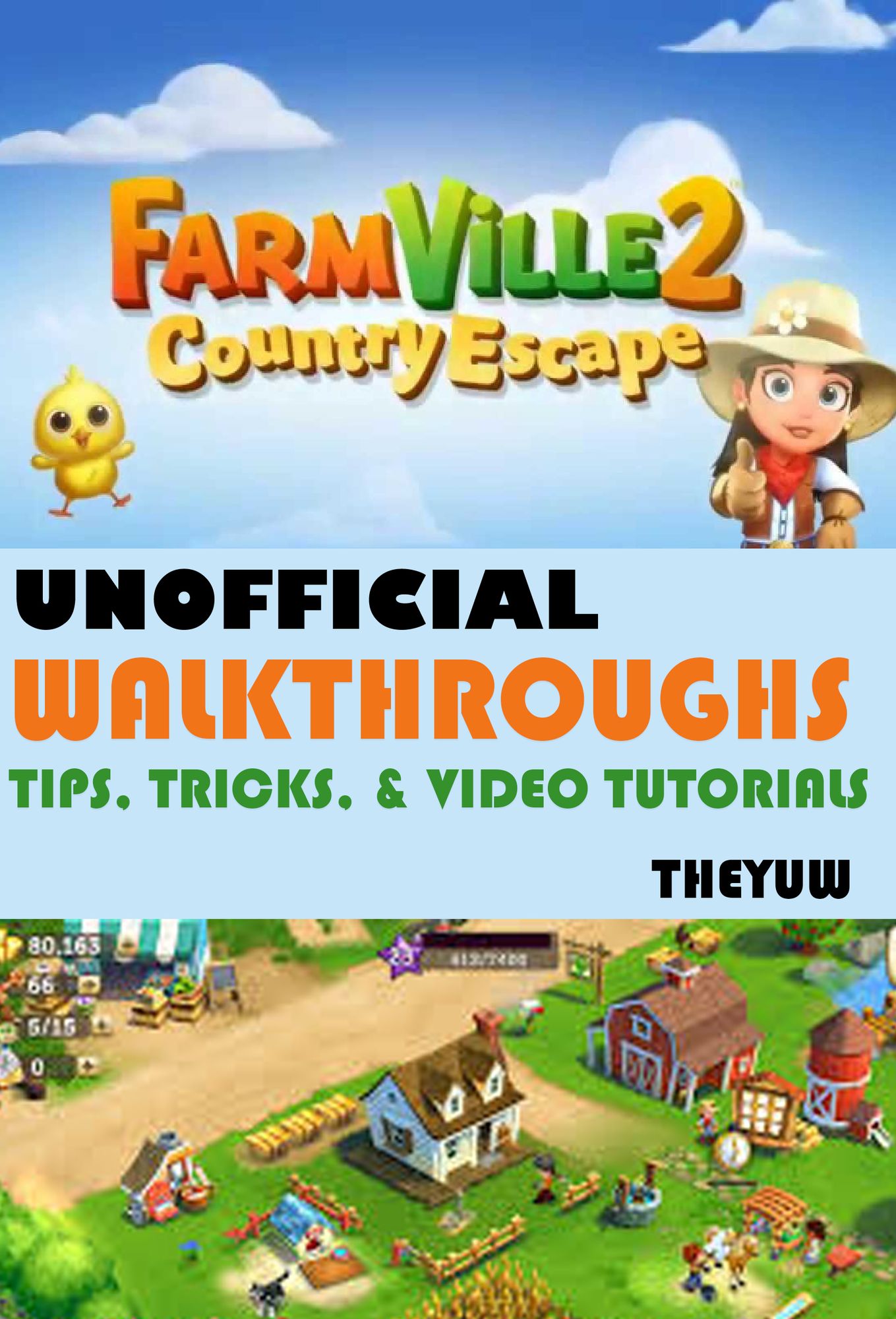 Farmville 2 Country Escape Unofficial Walkthroughs, Tips, Tricks, & Video Tutorials