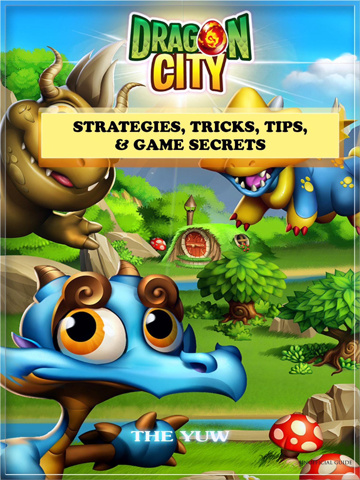 Dragon City Strategies, Tricks, Tips, & Game Secrets