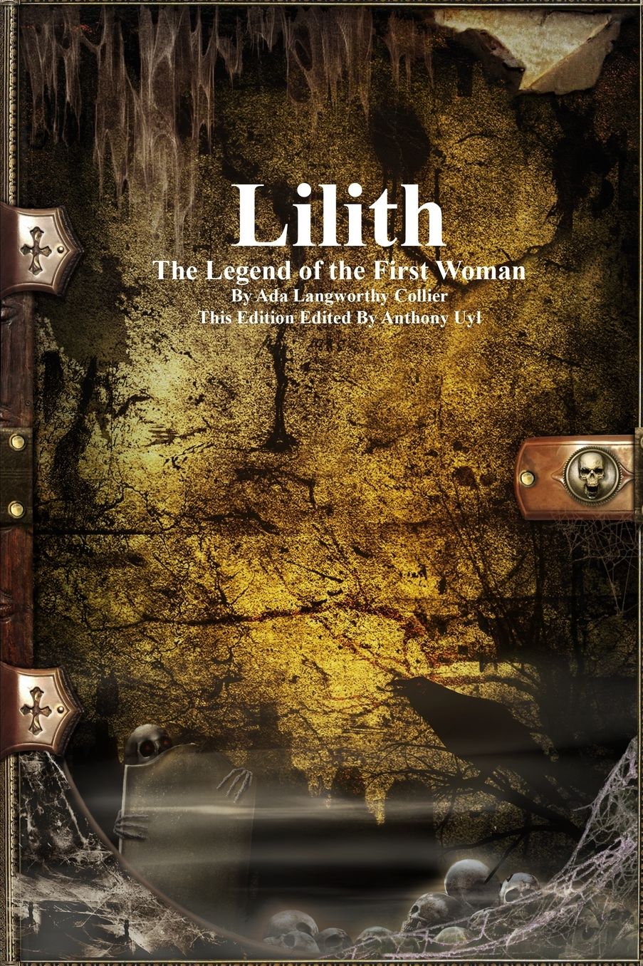 Lilith: The Legend of the First Woman