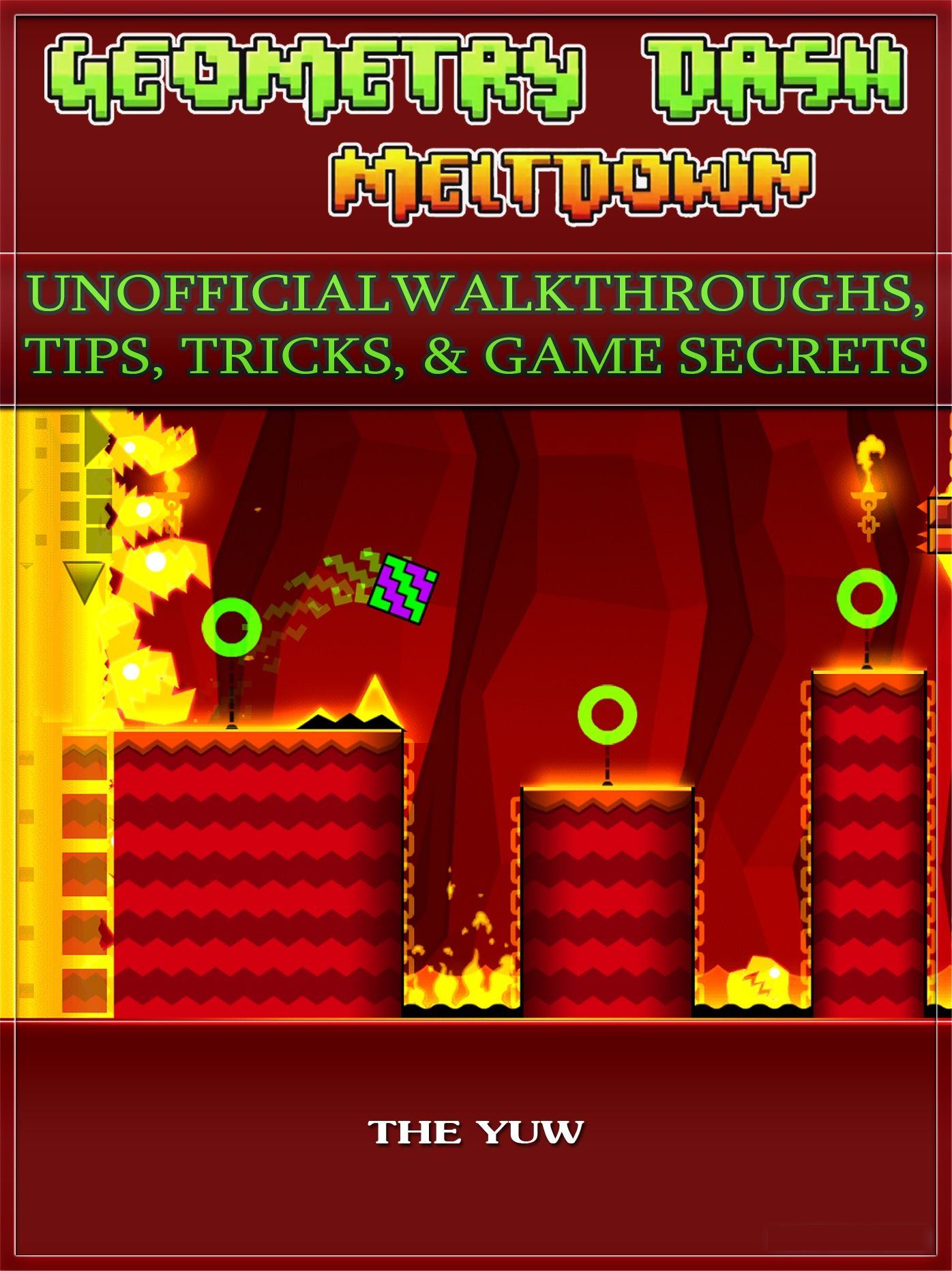 Geometry Dash Meltdown Unofficial Walkthroughs, Tips, Tricks, & Game Secrets