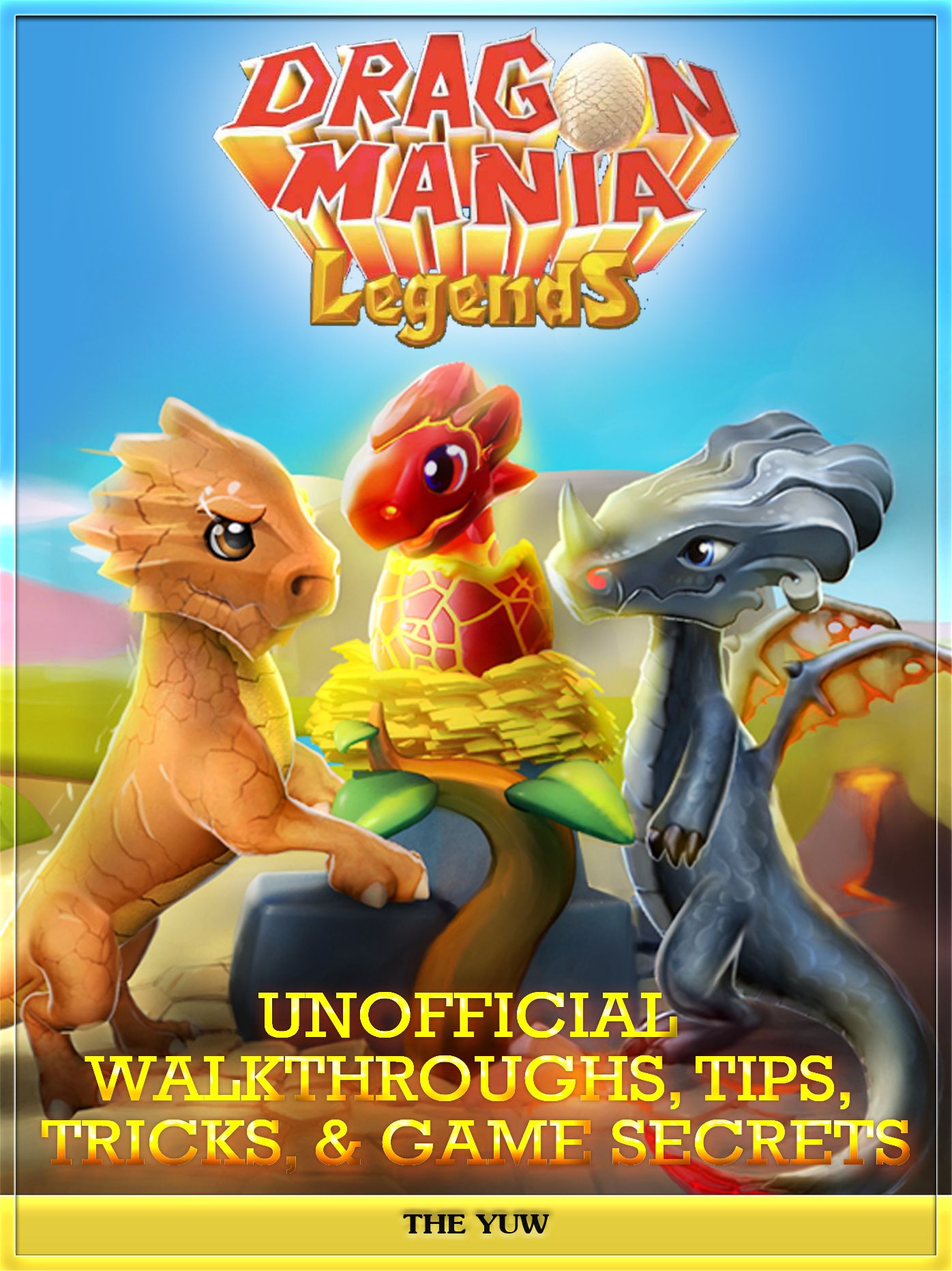 Dragon Mania Legends Unofficial Walkthroughs, Tips, Tricks, & Game Secrets