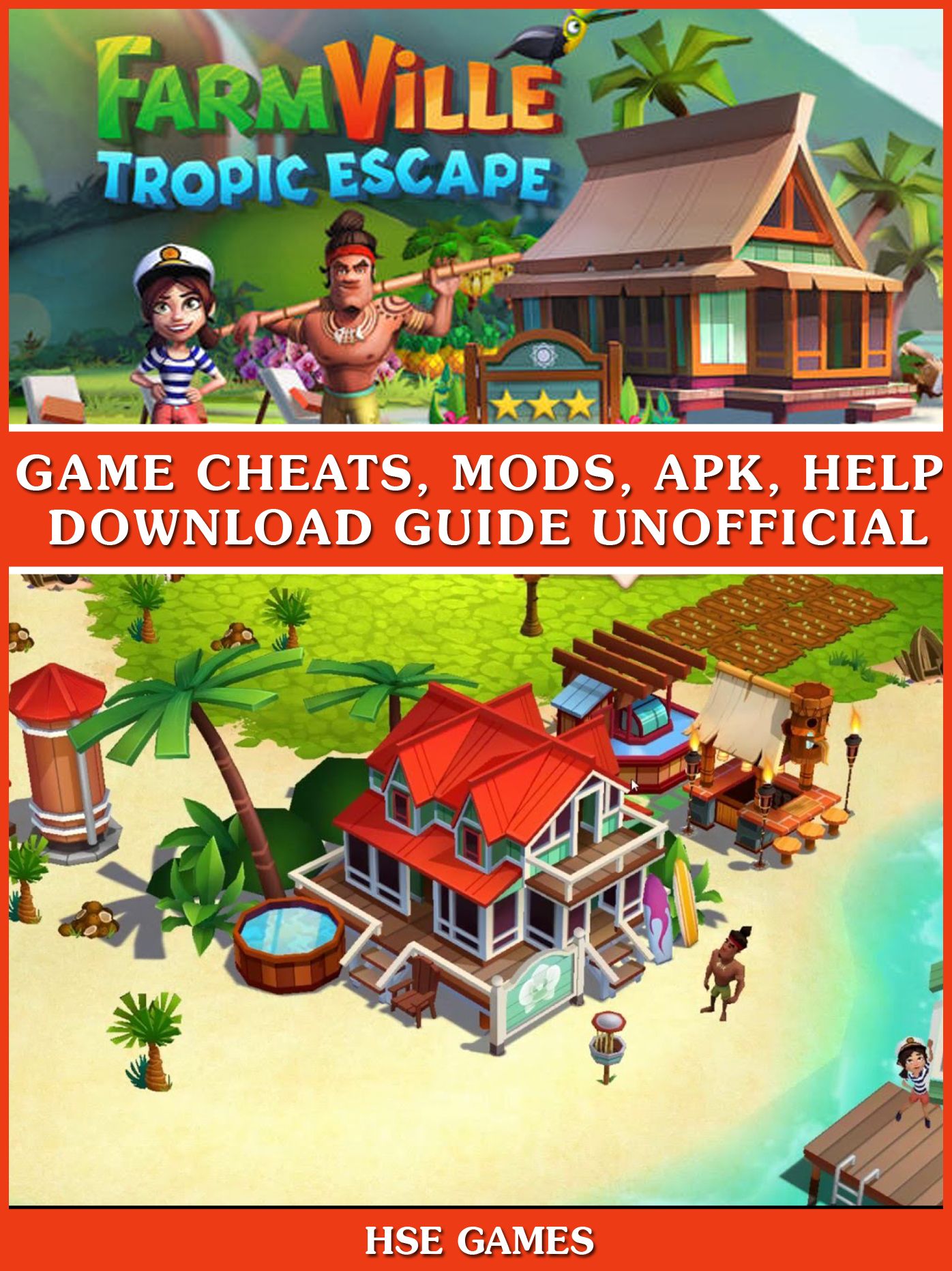 Farmville Tropic Escape Unofficial Walkthroughs, Tips Tricks, & Game Secrets