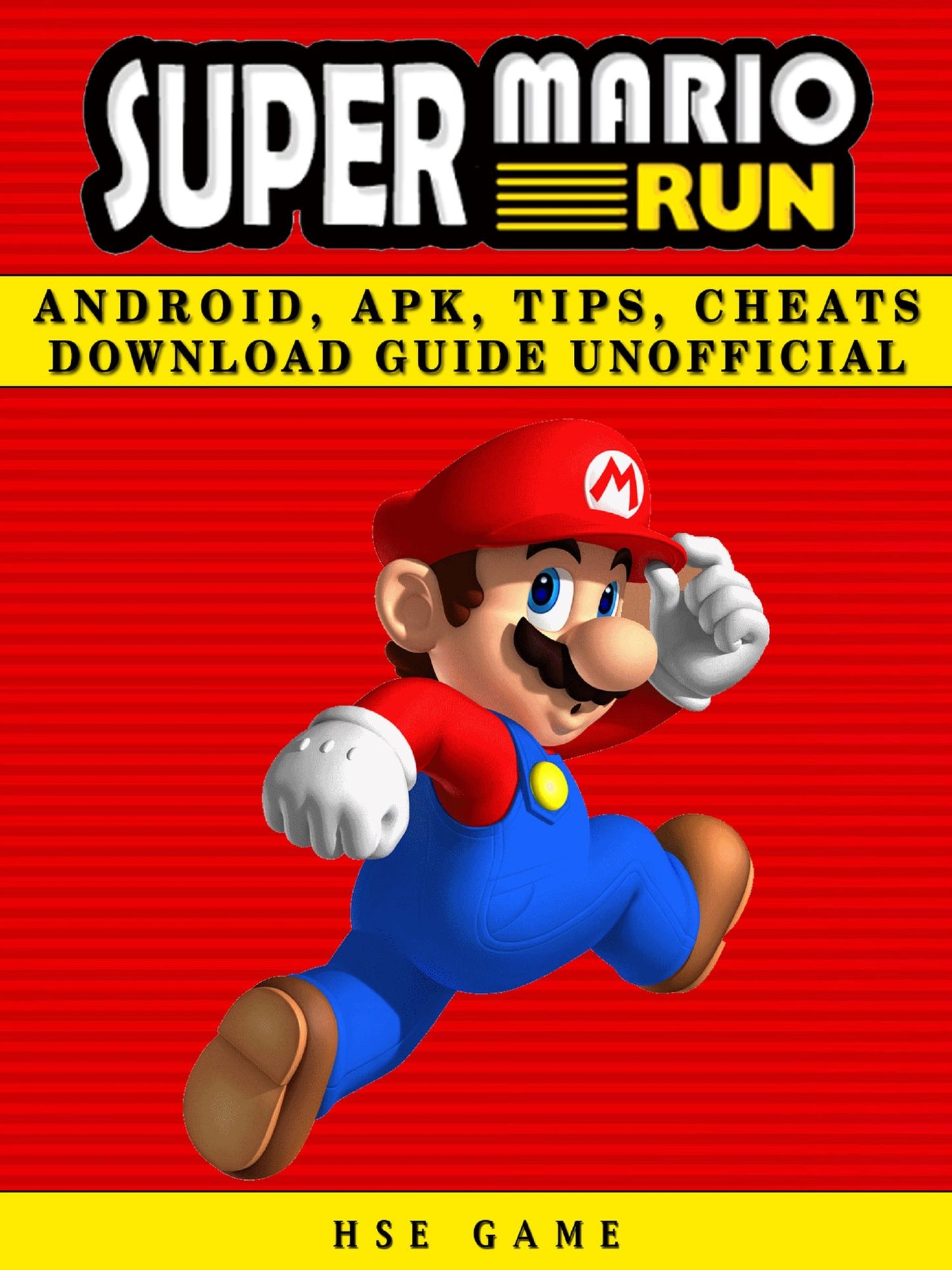Super Mario Run Android, APK, Tips, Cheats Download Guide Unofficial