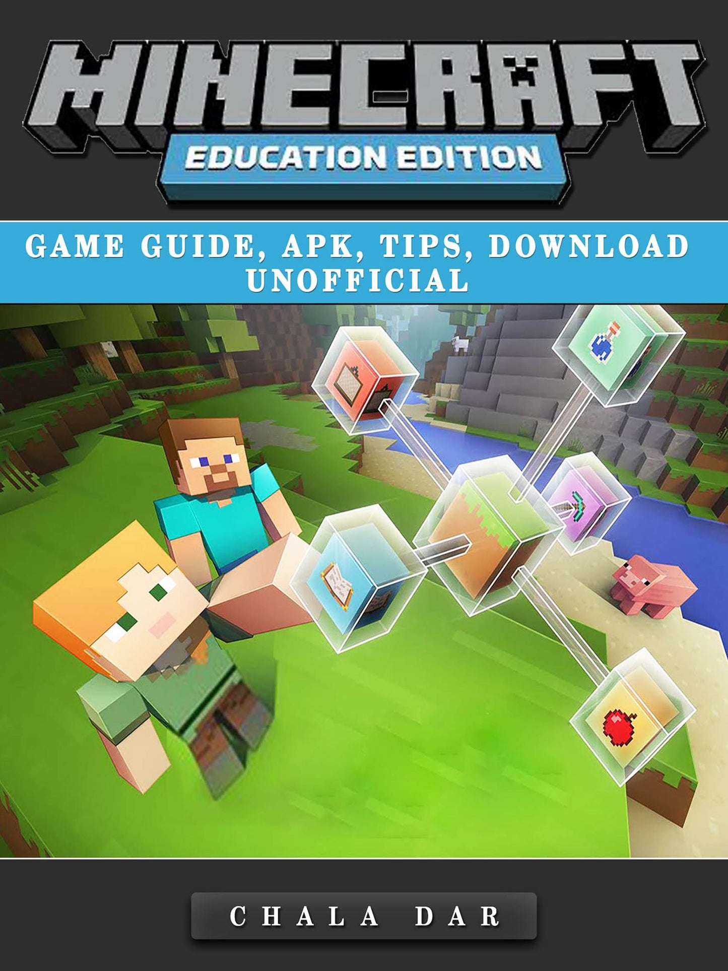 Minecraft Education Edition Game Guide, Apk, Tips, Download Unofficial: Beat your Opponents & the Game!