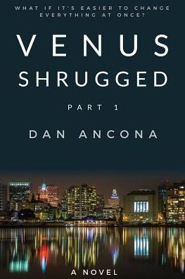 Venus Shrugged: Part 1
