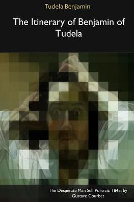 The Itinerary of Benjamin of Tudela