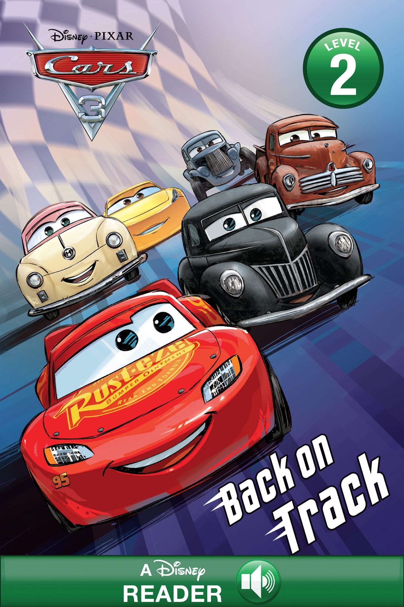 Cars 3: Back on Track: A Disney Read-Along (Level 2)