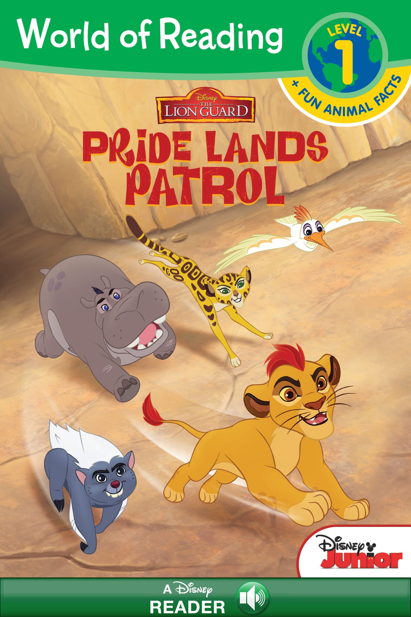 The Lion Guard: Pride Lands Patrol (World of Reading Series: Level 1)