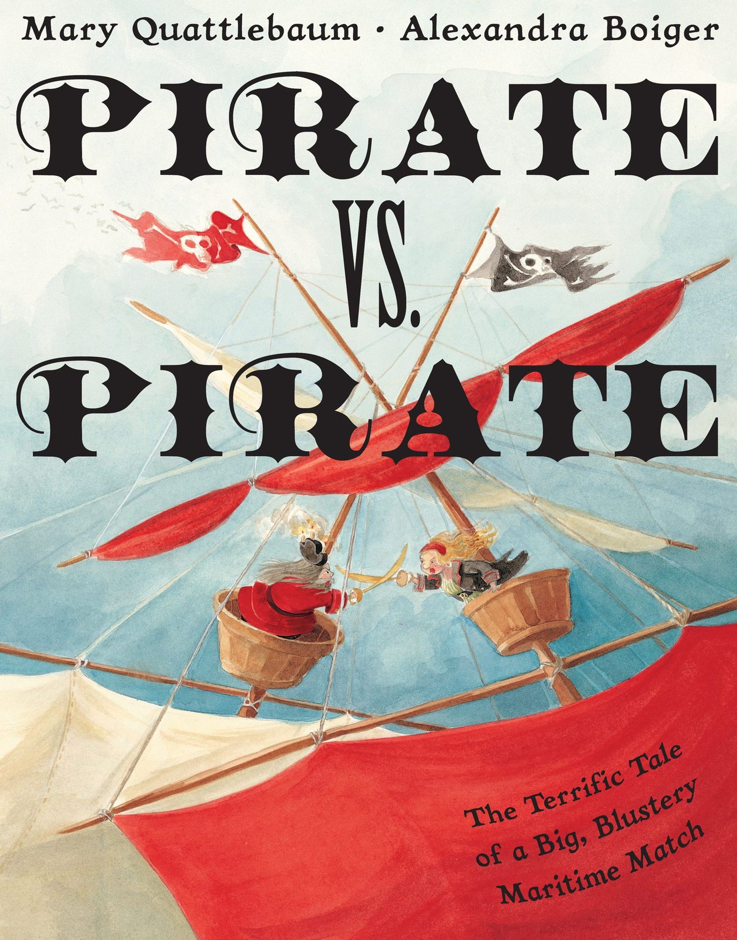 Pirate vs. Pirate: The Terrific Tale of a Big, Blustery Maritime Match