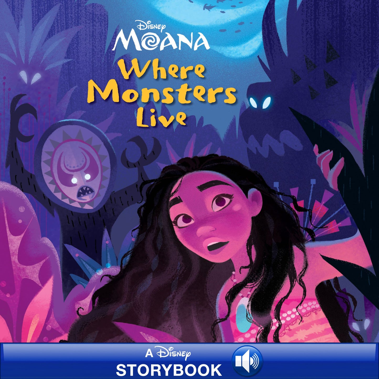 Moana: Where Monsters Live: A Disney Read-Along