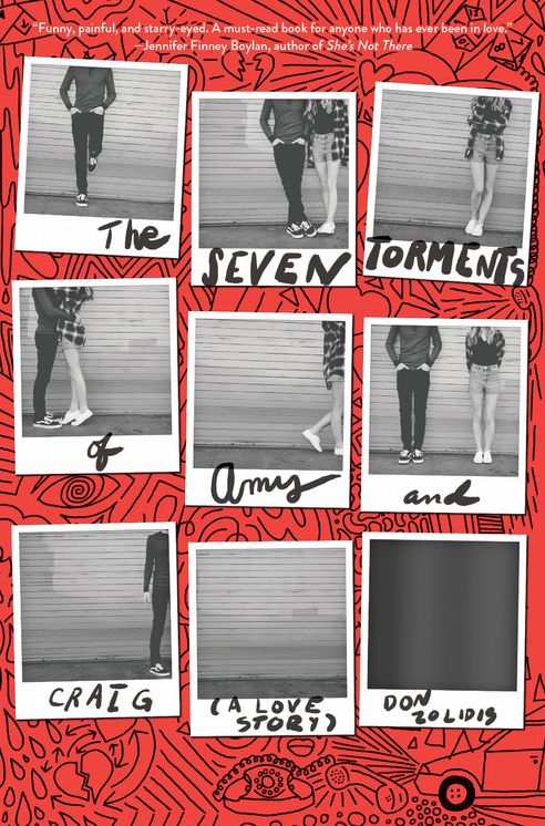 The Seven Torments of Amy and Craig (a Love Story)