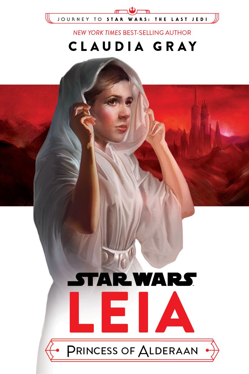 Journey to Star Wars: The Last Jedi: Leia, Princess of Alderaan