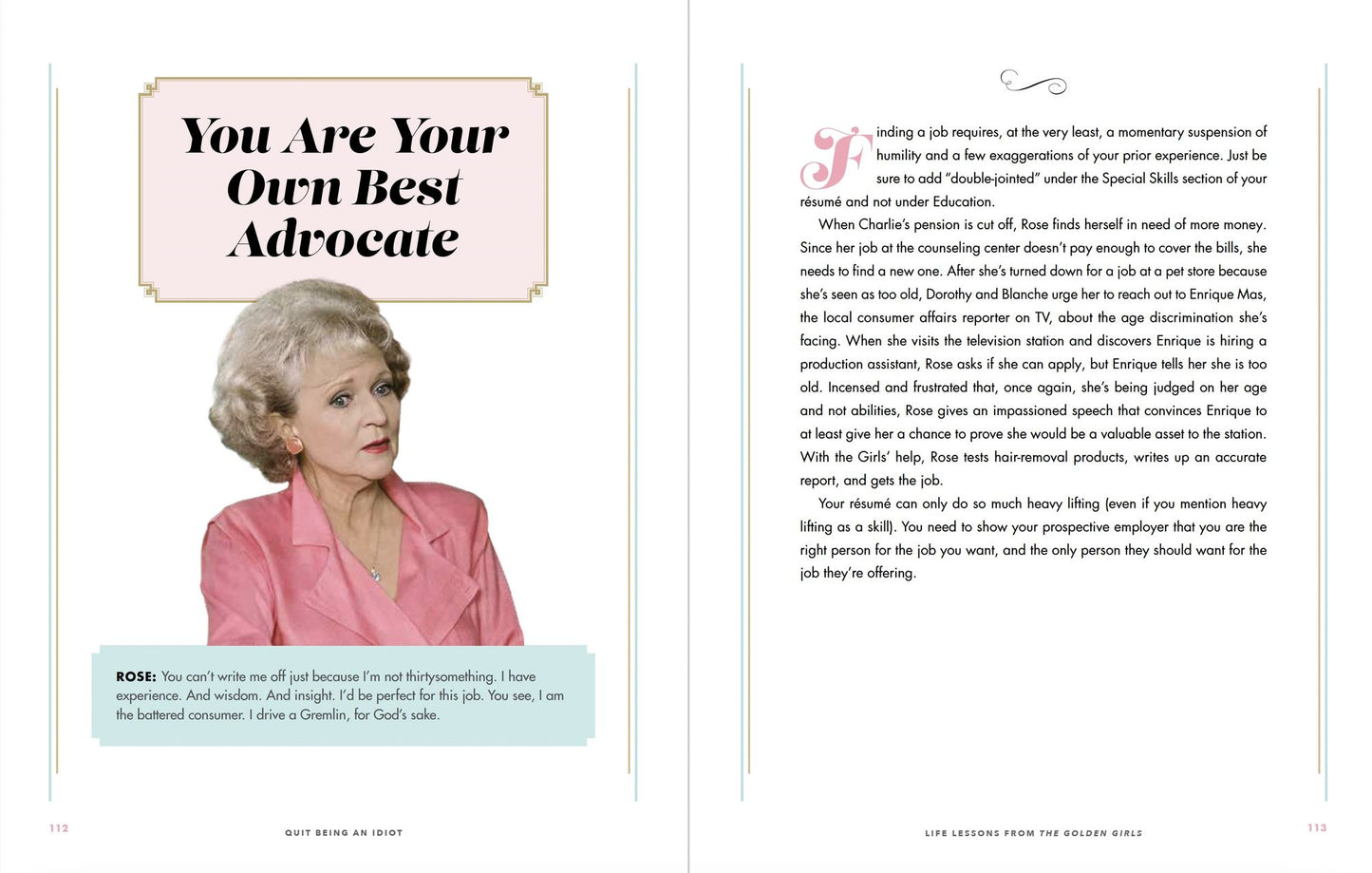 Quit Being an Idiot: Life Lessons from the Golden Girls
