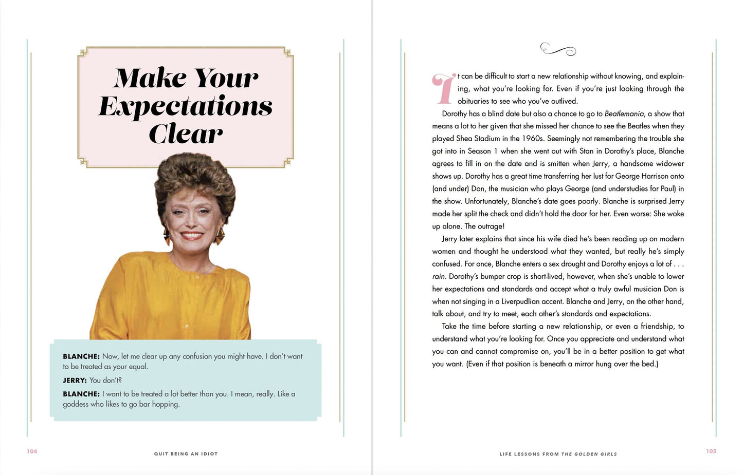 Quit Being an Idiot: Life Lessons from the Golden Girls