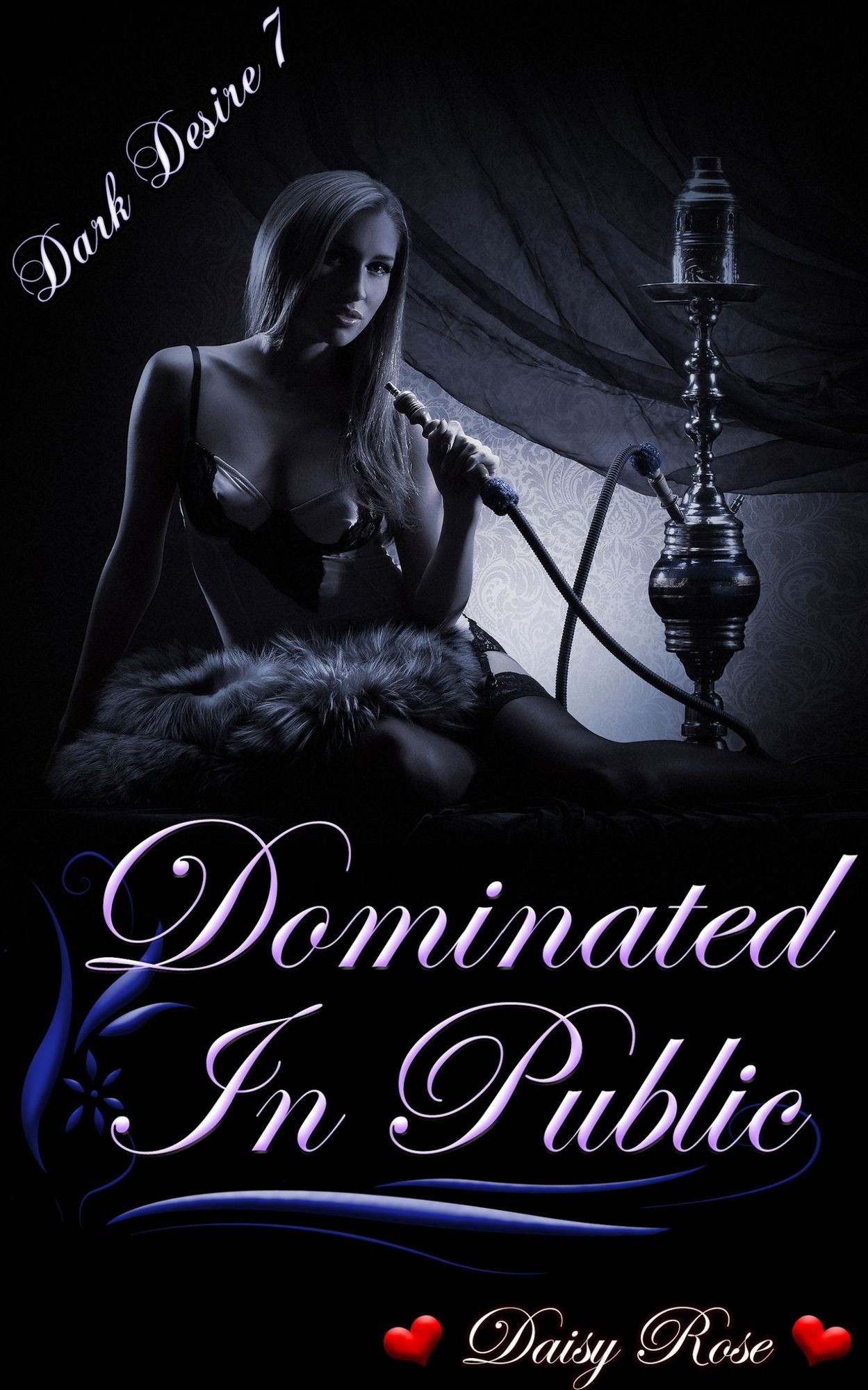 Dominated In Public: Book 7 of "Dark Desires"