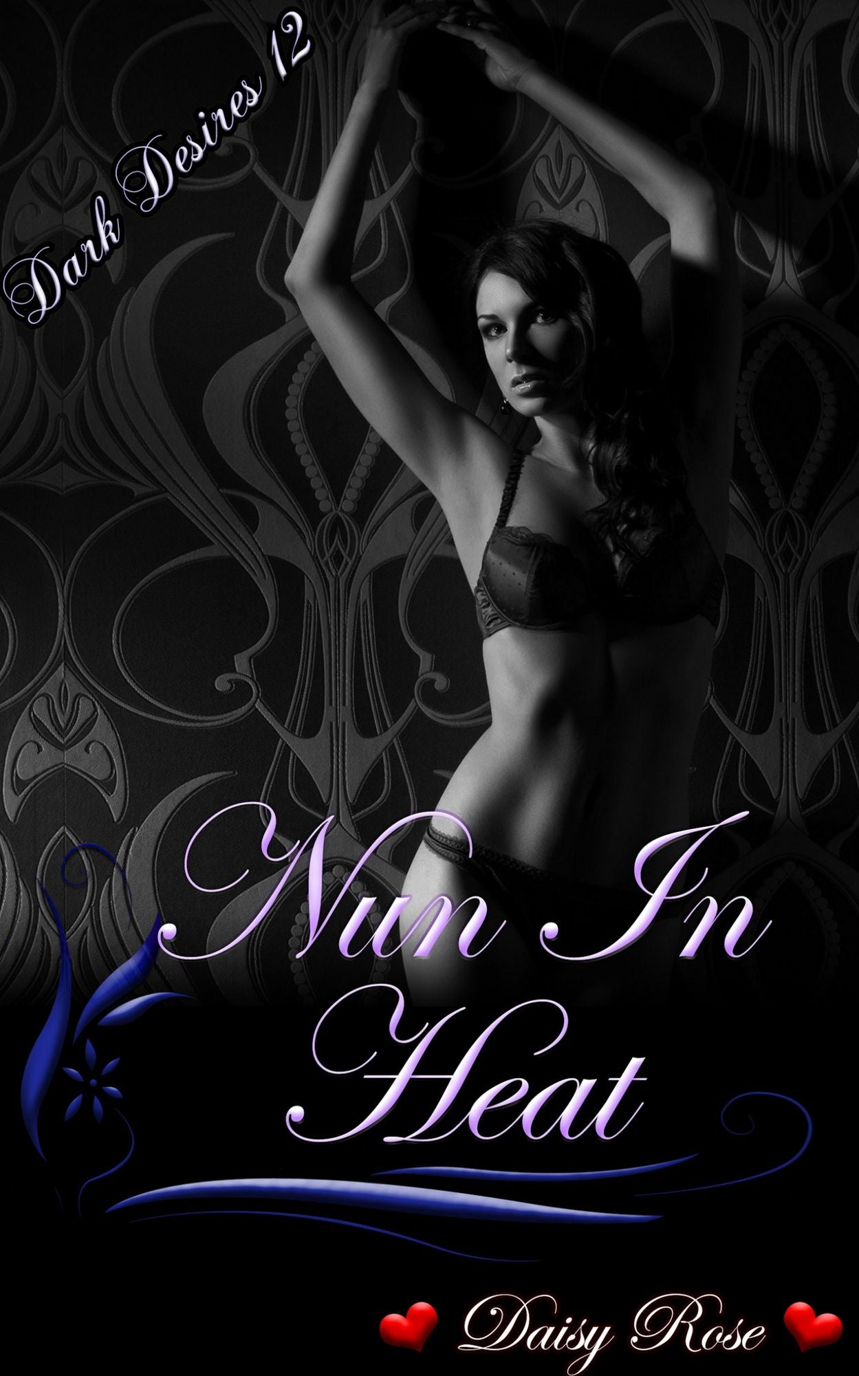 Nun In Heat: Book 12 of "Dark Desires"