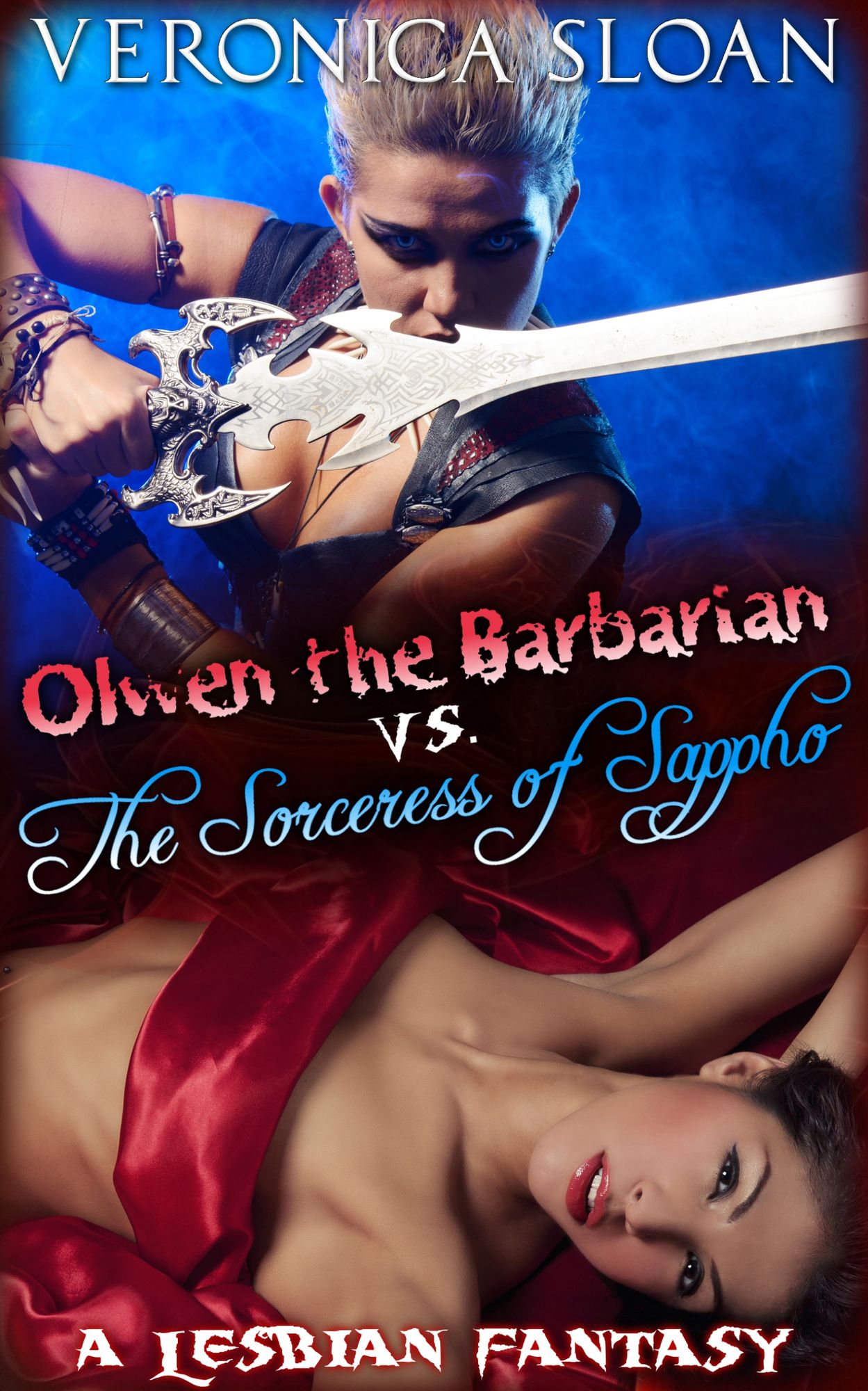 Olwen the Barbarian vs the Sorceress of Sappho: A Lesbian Fantasy