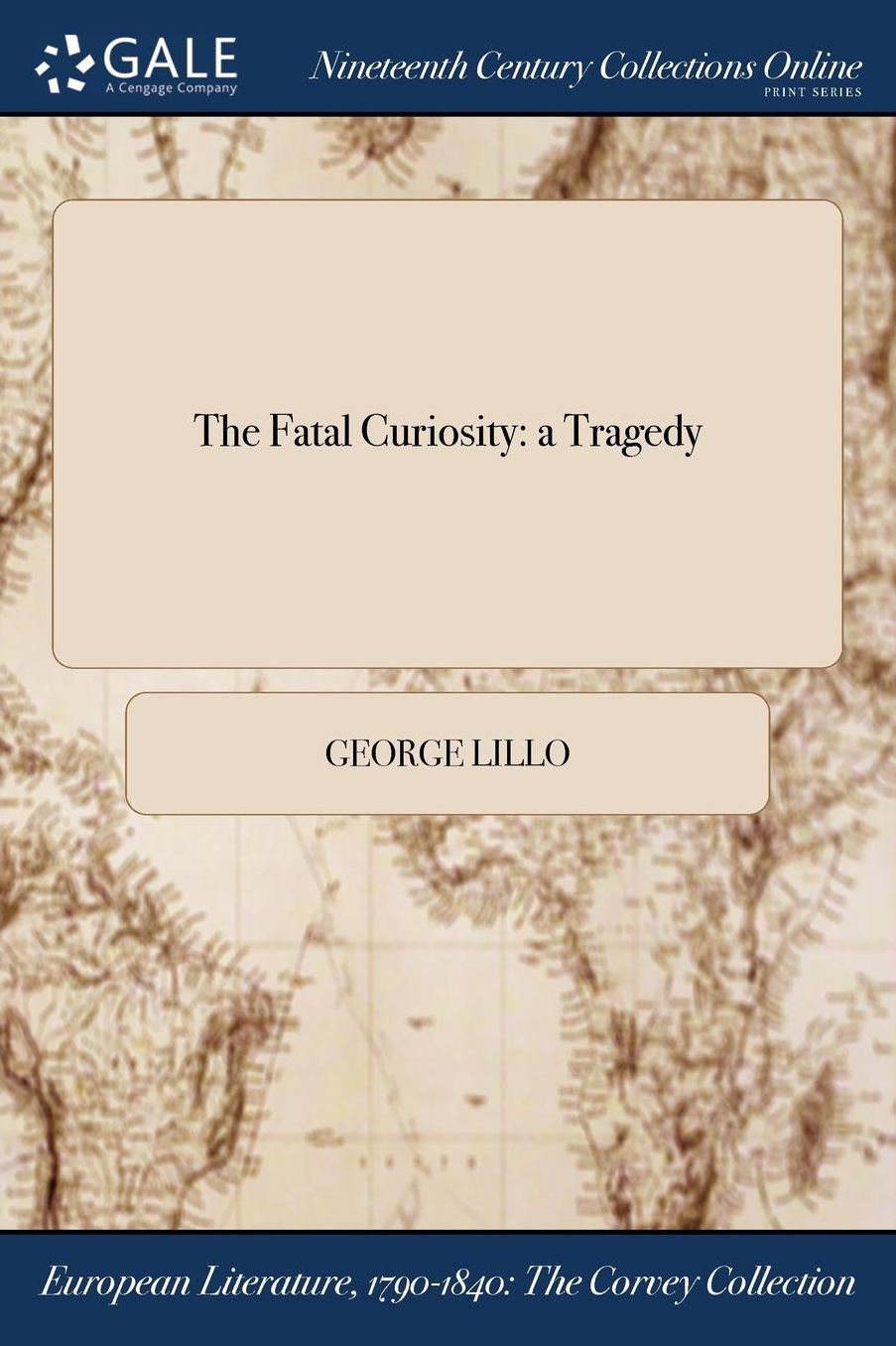 Fatal Curiosity: A Tragedy