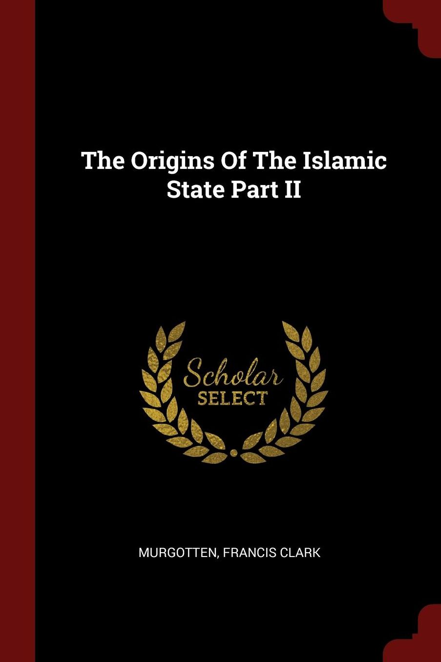 Origins Of The Islamic State: Part II