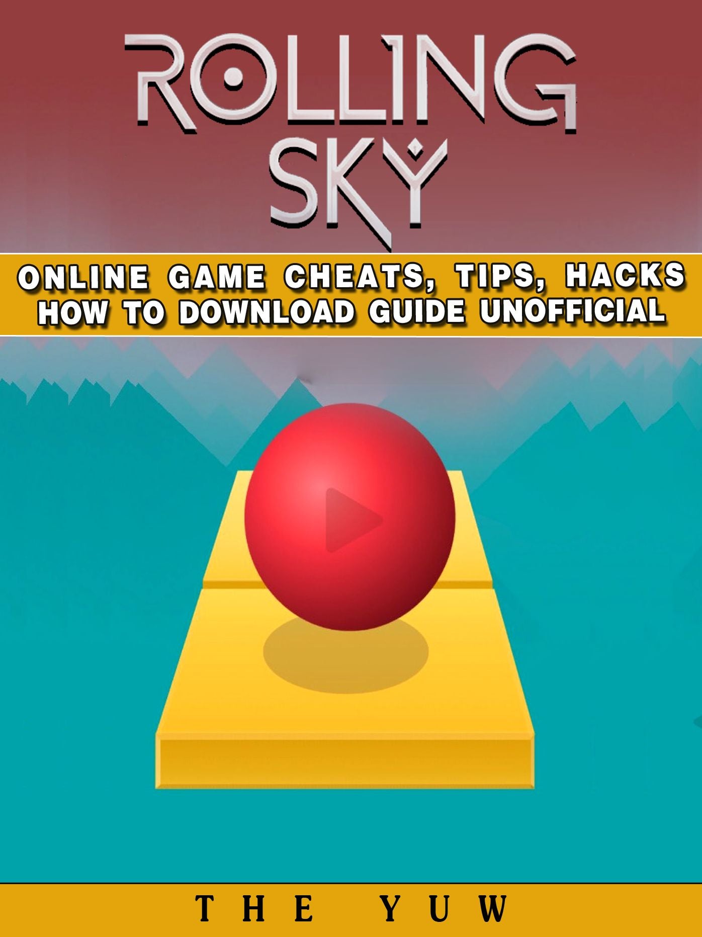Rolling Sky Online Game Cheats, Tips, Hacks How to Download Unofficial: Beat your Opponents & the Game!