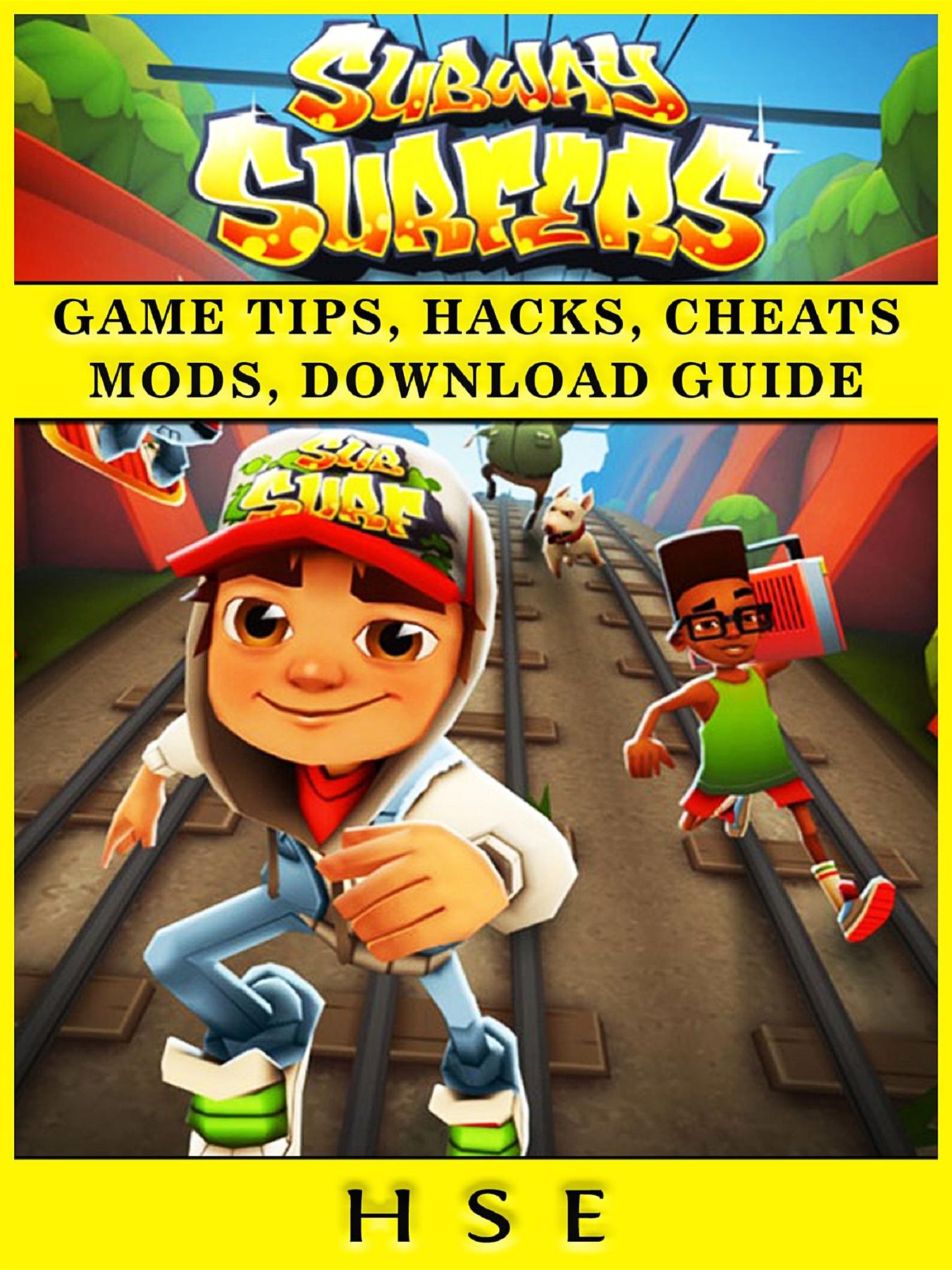 Subway Surfers Game Tips, Hacks, Cheats Mods, Download Guide