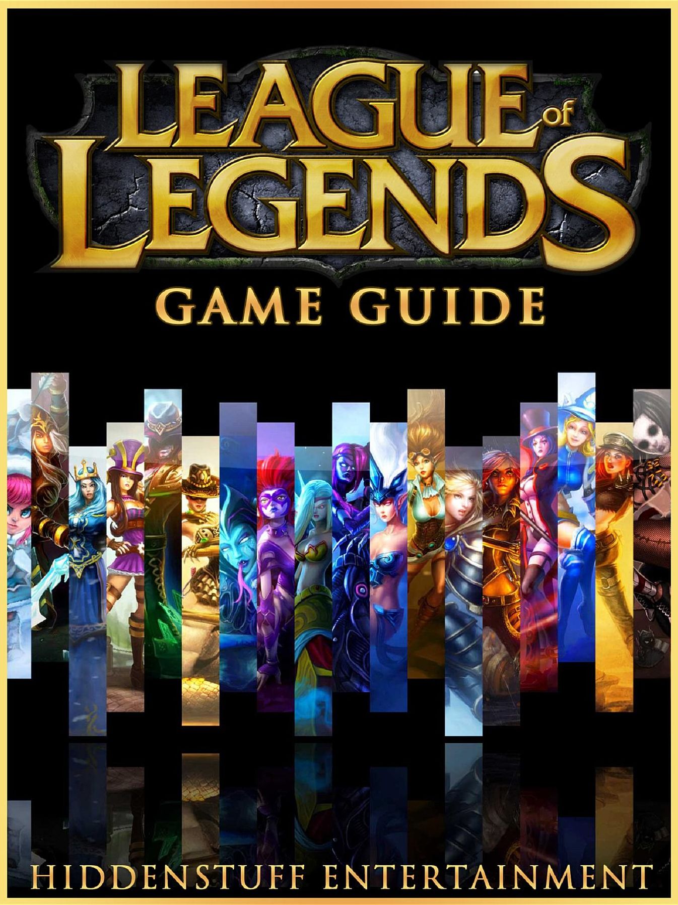 League of Legends Game Guide Unofficial