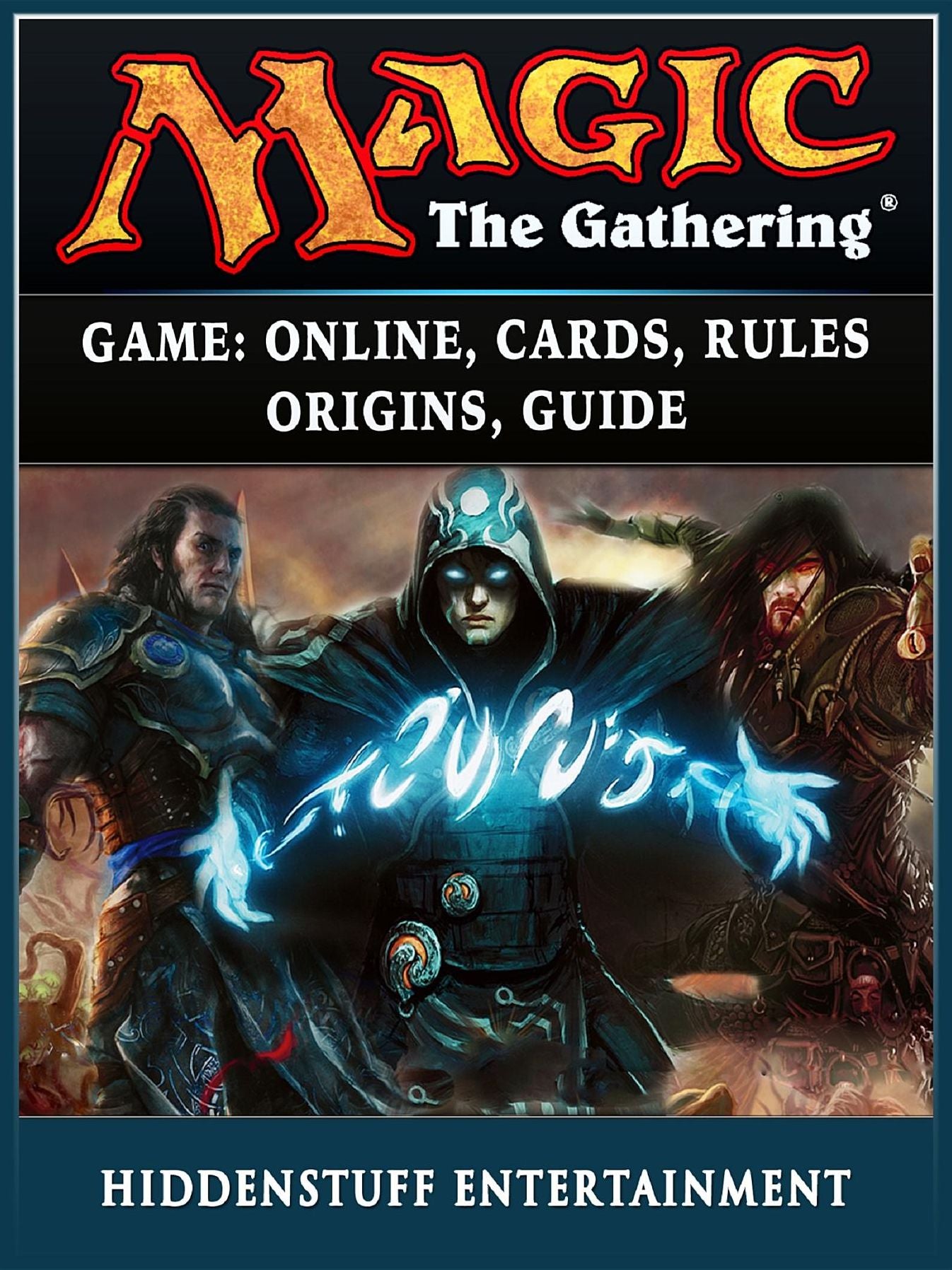 Magic The Gathering Game: Online, Cards, Rules, Origins, Guide