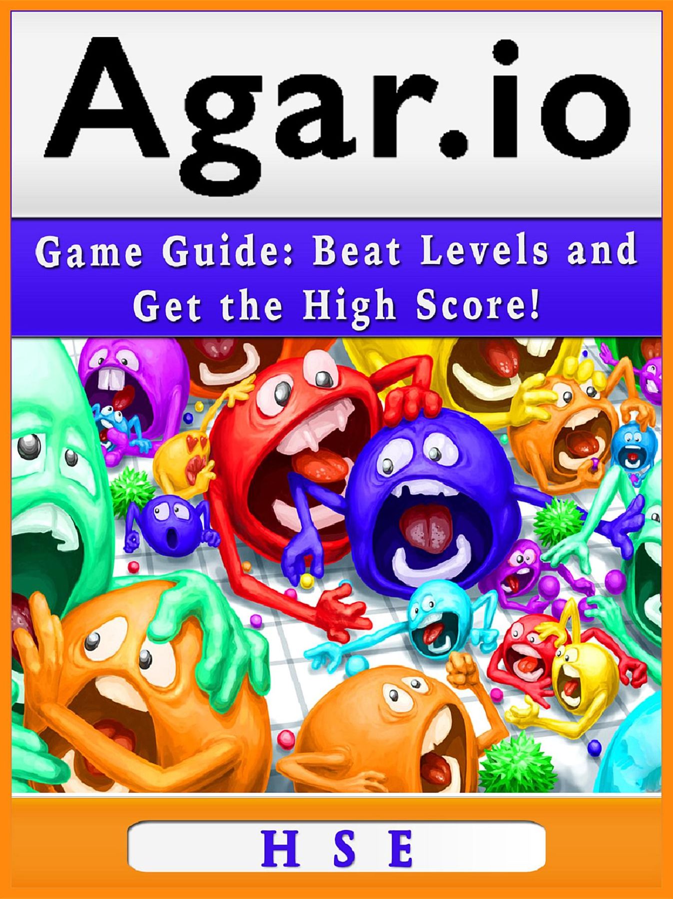 Agar.io Game Guide: Beat Levels and Get the High Score!