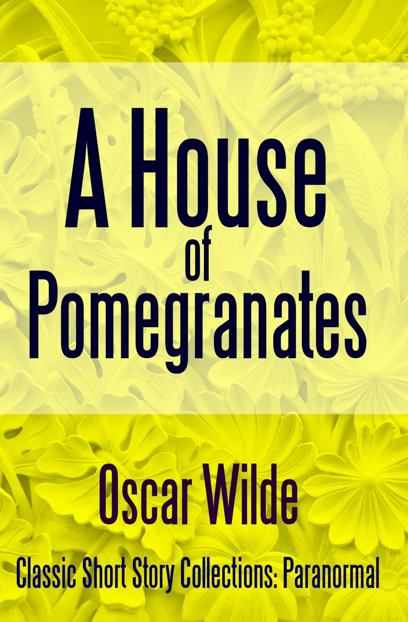 A House of Pomegranates