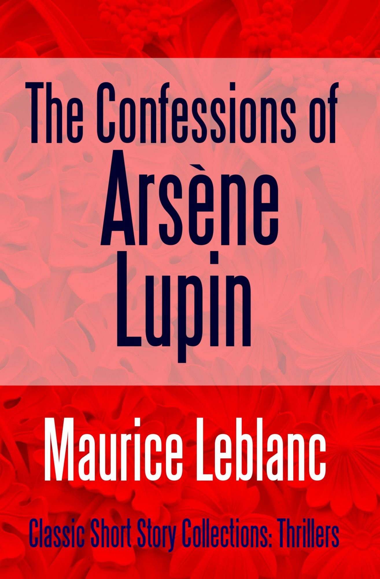 The Confessions of Arsène Lupin