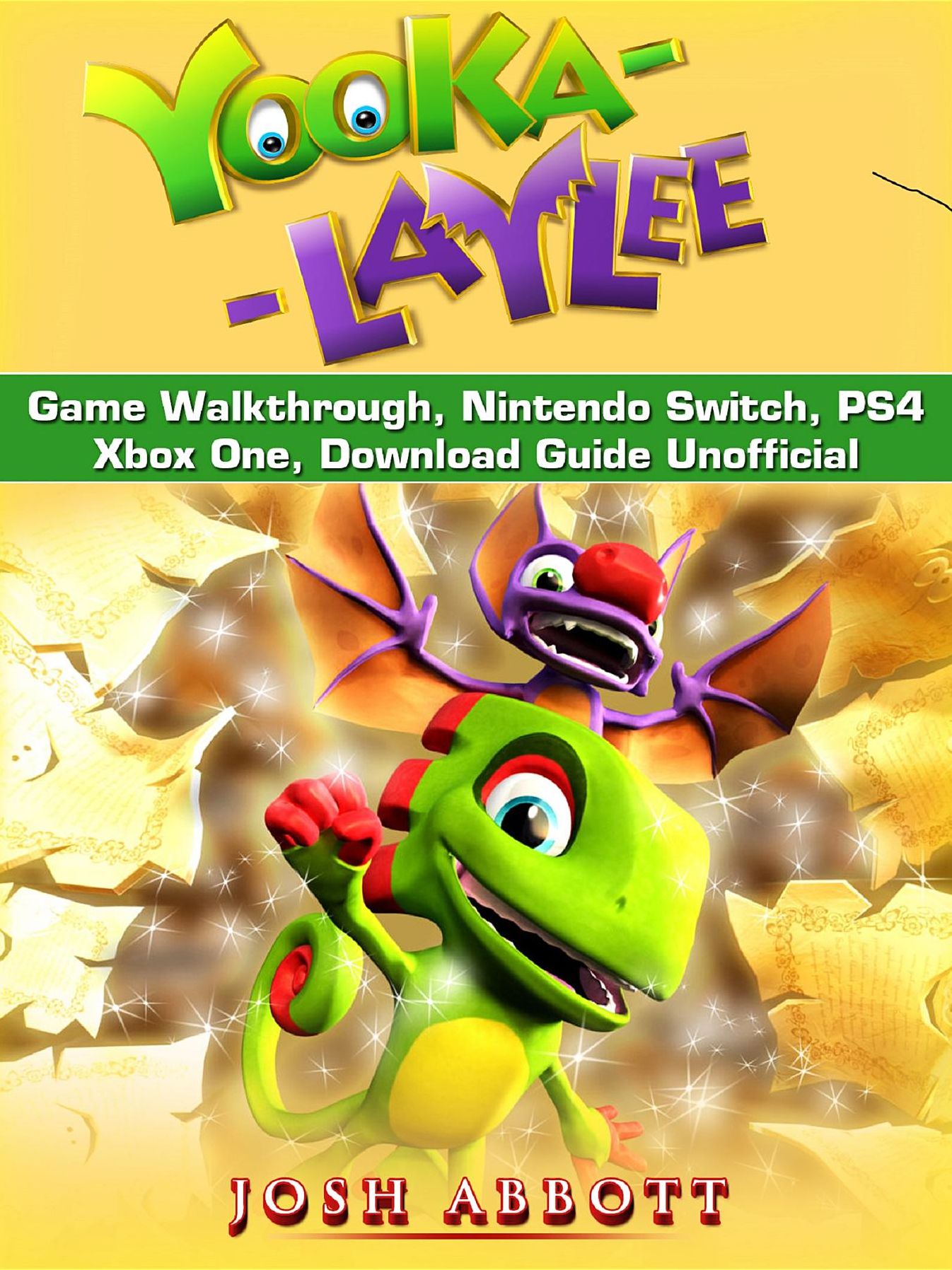 Yooka Laylee Game Walkthrough, Nintendo Switch, PS4, Xbox One, Download Guide Unofficial